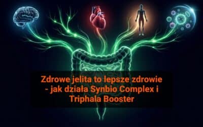 Zdrowe jelita, lepsze zdrowie: jak działa Synbio Complex i Triphala Booster