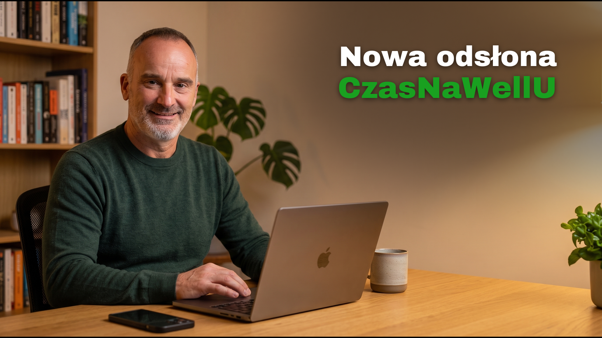 Nowa odsłona CzasNaWellU. Co się zmieniło i co z tego masz